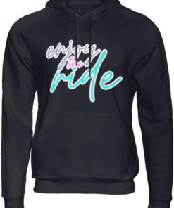 Enjoy the Ride Hoodie