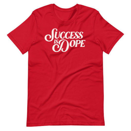 Success is Dope Red Tee - Chilled Rich Society Collection